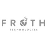 Froth Technologies
